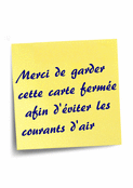 Gardez cette carte ferm&eacute;e pour rire sans courant d'air